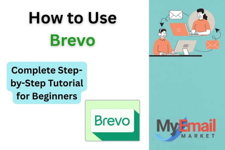 How to Use Brevo: Complete Step-by-Step Tutorial for Beginners (2025)